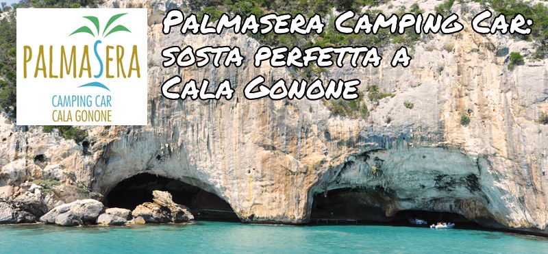 Palmasera Camping Car – Sosta perfetta a Cala Gonone